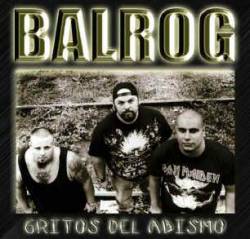 Balrog (ARG) : Gritos del Abismo